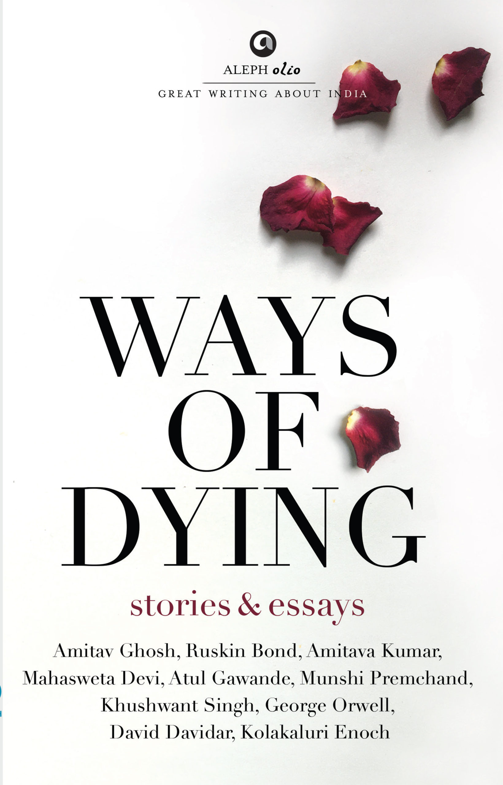 Ways Of Dying Stories And Essays