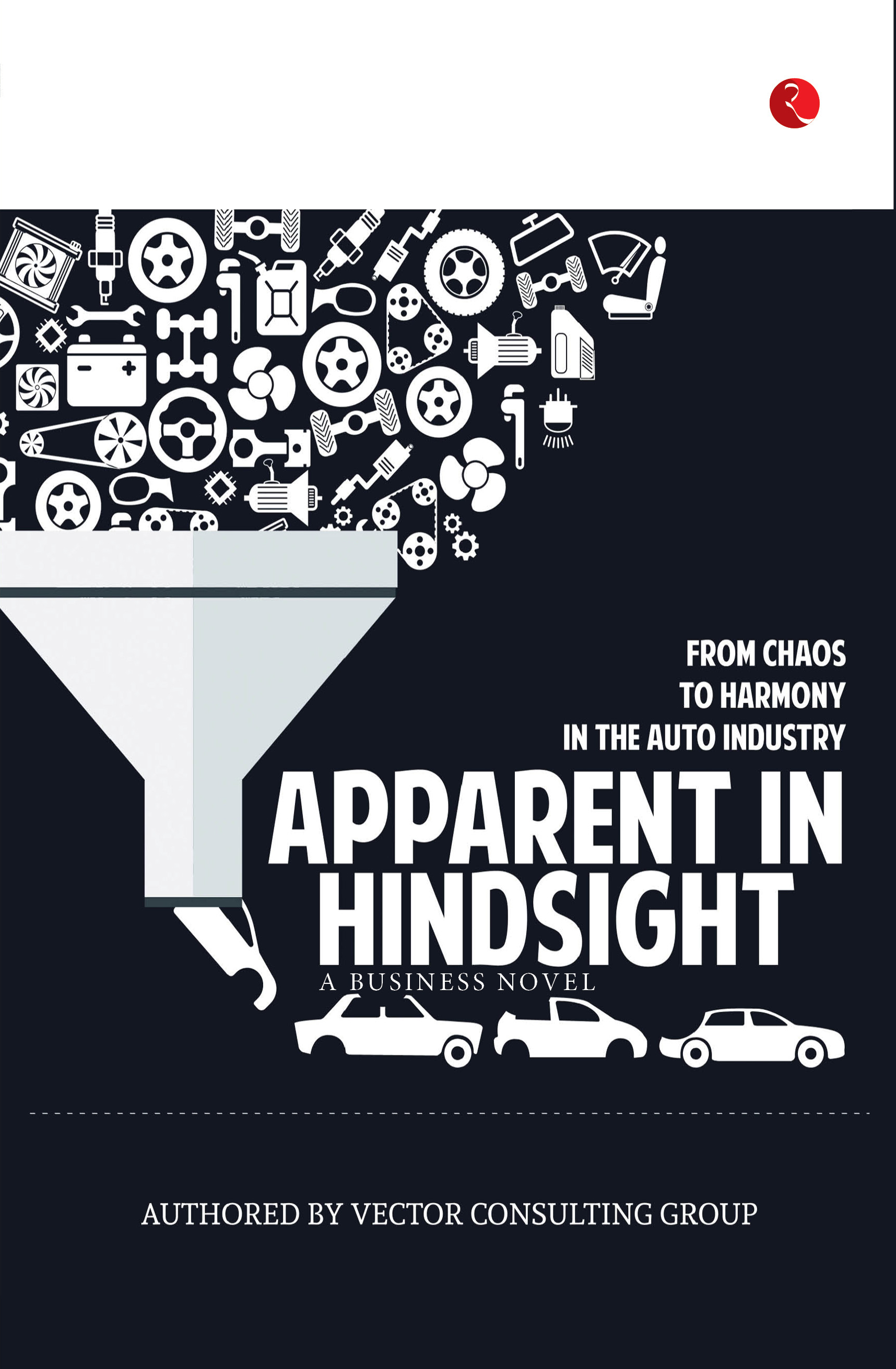 Apparent In Hindsight: From Chaos To Harmony In The Auto Industry