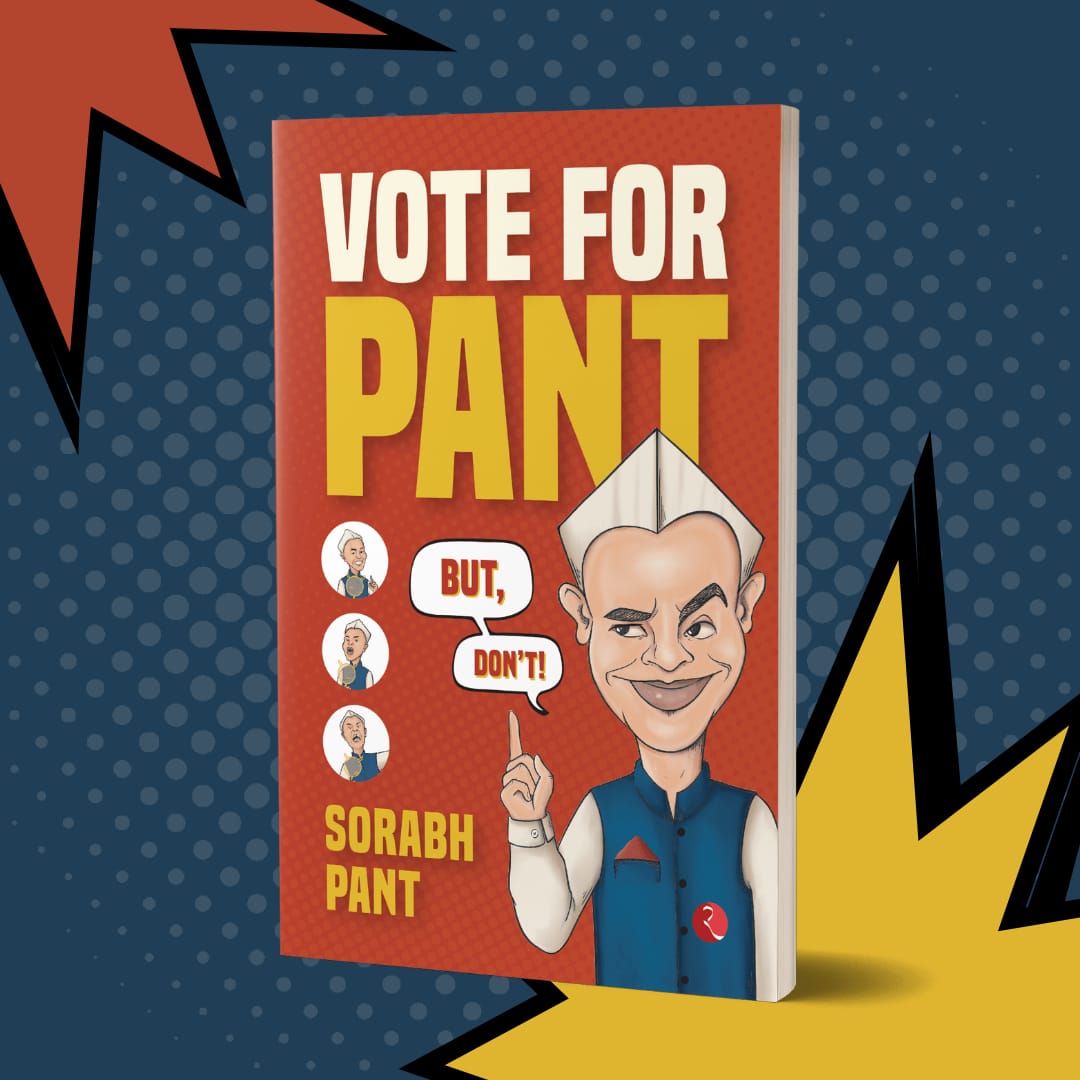 Vote For Pant But, Don’t