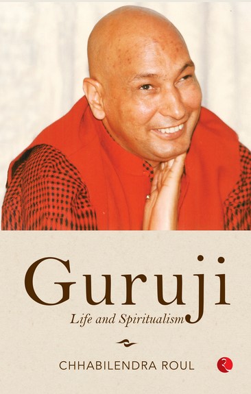 Guruji: Life And Spirituality