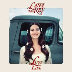 Lust For Life by Lana Del Rey